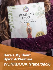Here's My Heart Spirit ArtVenture Course Workbook